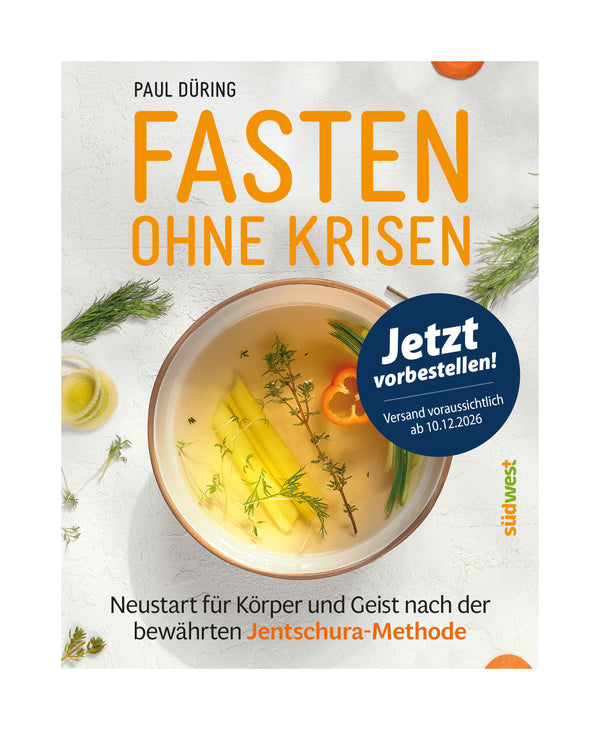 Fasten ohne Krisen (Vorbestellen)